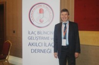 VURAL KAVUNCU - İlaçta Güncel Konulara Akılcı Yaklaşım Sempozyumu'nun Açılışı Gerçekleşti