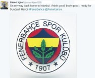 SİMON KJAER - Kjaer, Durumunun İyi Olduğunu Açıkladı