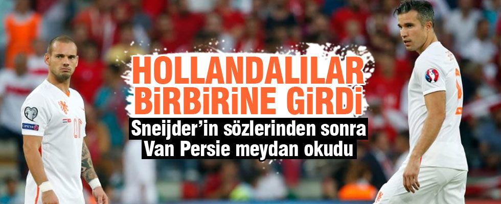 Van Persie ve Sneijder birbiriyle atıştı