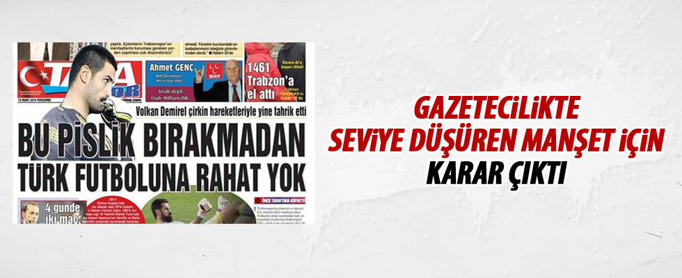Volkan Demirel, Taka Gazetesi'ne açtığı davayı kazandı