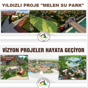 Yıldızlı Proje 'Melen Su Park'  Oldu