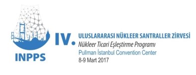 4. Uluslararası Nükleer Santraller Zirvesi 8-9 Mart'ta Düzenlenecek