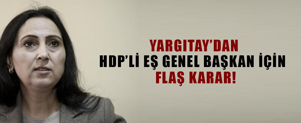 Figen Yüksekdağ'ın hapis cezası onandı