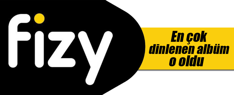 Fizy'de 'Rakipsiz' en çok dinlenen albüm oldu