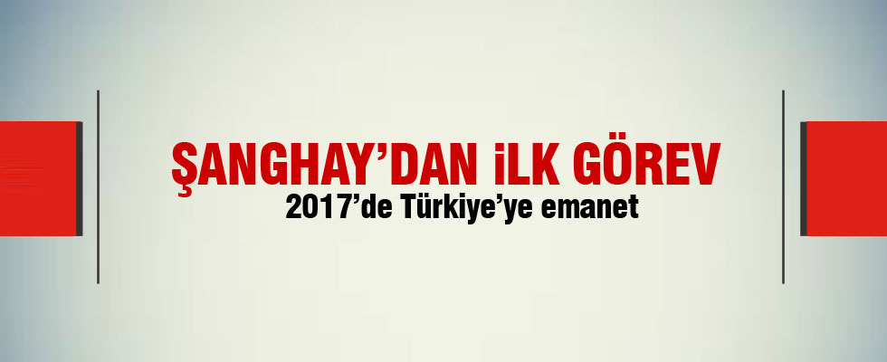 Türkiye'ye Şanghay'dan ilk görev
