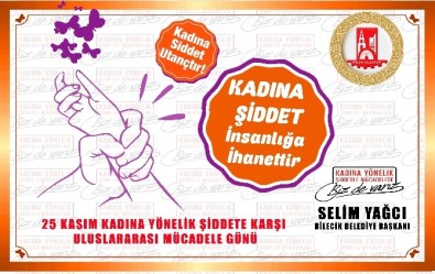 Bilecik Belediye Başkanı Selim Yağcı'nın Kadına Karşı Şiddetle Mücadele Günü Mesajı