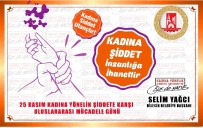 Bilecik Belediye Başkanı Selim Yağcı'nın Kadına Karşı Şiddetle Mücadele Günü Mesajı