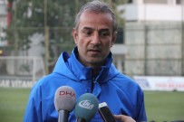 CELAL DOĞAN - İsmail Kartal Yenilgileri Şanssızlığa Bağladı