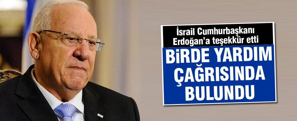 Rivlin'in Cumhurbaşkanı Erdoğan'a teşekkür telefonu