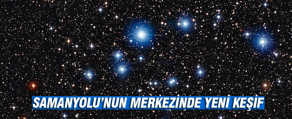 Samanyolu'nun merkezinde yeni yıldız ailesi keşfedildi