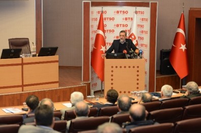 BTSO Yönetim Kurulu Başkanı İbrahim Burkay Açıklaması