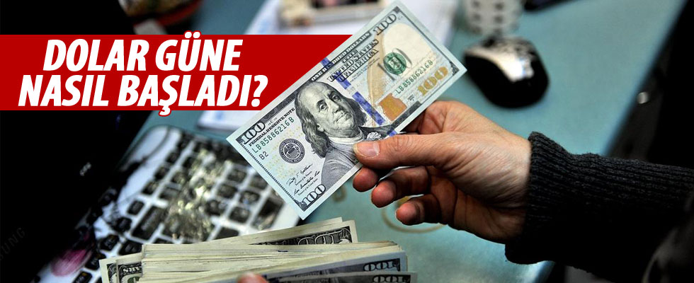 Dolar/TL güne yükselişle başladı