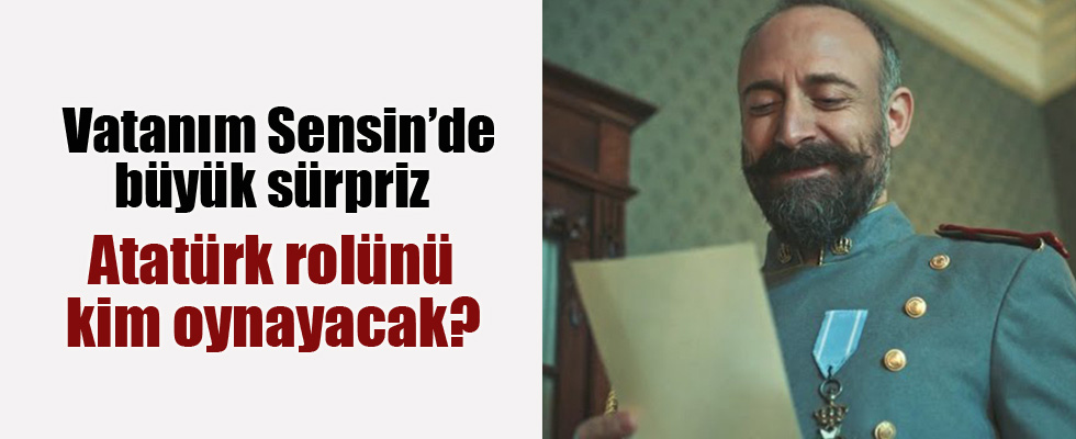 Vatanım Sensin’de Atatürk sürprizi
