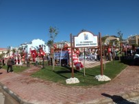CENK ÜNLÜ - Didim'de 15 Temmuz Demokrasi Parkı Açıldı