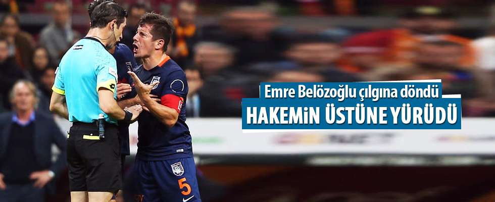 Emre Belözoğlu hakemin üstüne yürüdü!