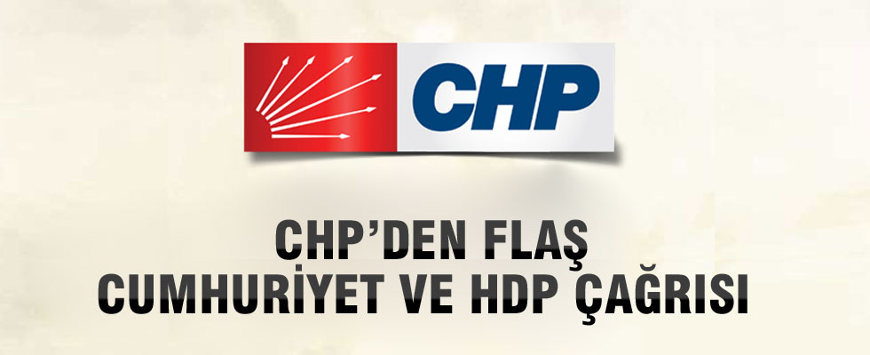 CHP Parti Meclisi bildirisinde, Cumhuriyet ve HDP açıklaması