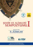 İSLAM DÜNYASI - Konya, 'Şehir Ve Alimleri Sempozyumu'Na Ev Sahipliği Yapıyor