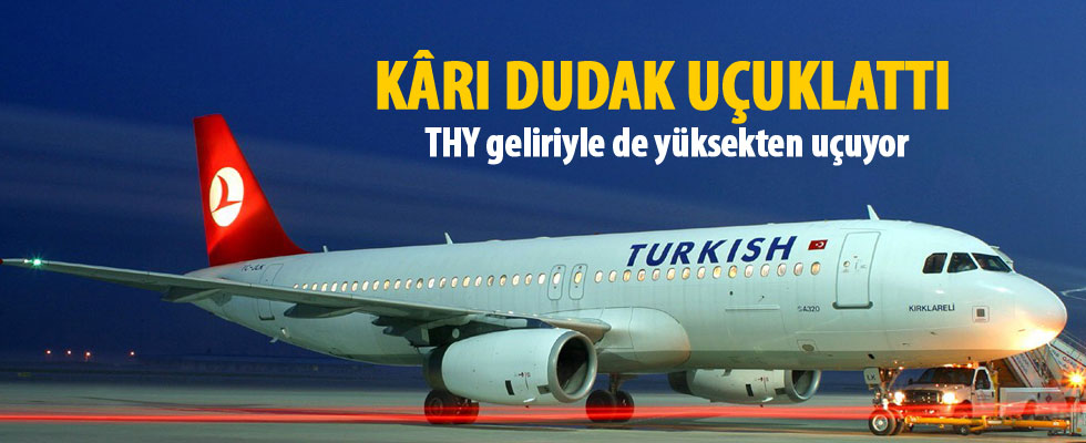 THY 762 milyon TL kâr açıkladı!