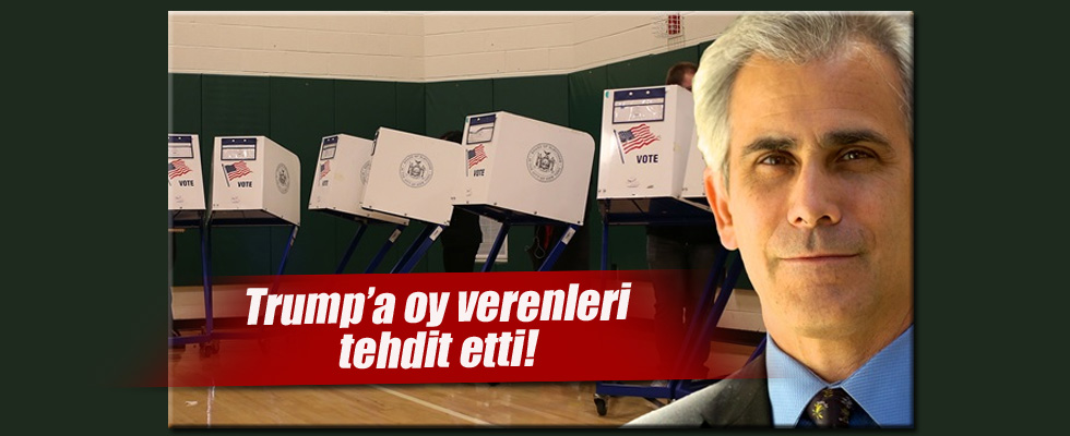 Trump'a oy verdikleri için tehdit etti