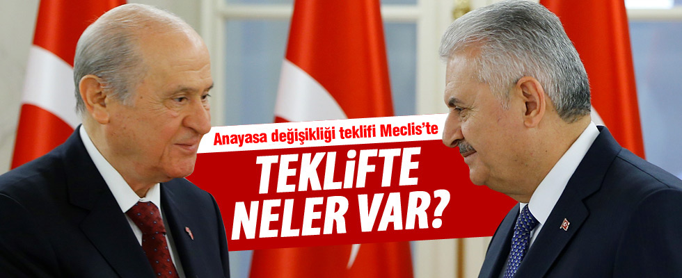 Anayasa değişiklik teklifi Meclis'te...İşte o 21 madde