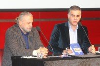 SÜLEYMAN ÖZIŞIK - Özışık Ve Yarar Gebze'de 'Darbe-Direniş-Diriliş'i Anlattı