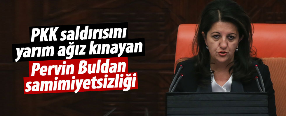Pervin Buldan, PKK saldırısına katliam dedi