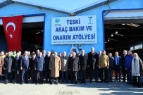 ŞAFAK BAŞA - TESKİ'nin Araç Bakım Ve Onarım Tesisi Açıldı