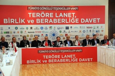 Türkiye Gönüllü Teşekküller Vakfı 'Teröre Lanet, Birlik Ve Beraberliğe Davet'