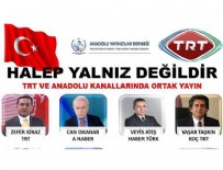 Yerel televizyonlar ve TRT kanallarından 'Halep' özel yayını