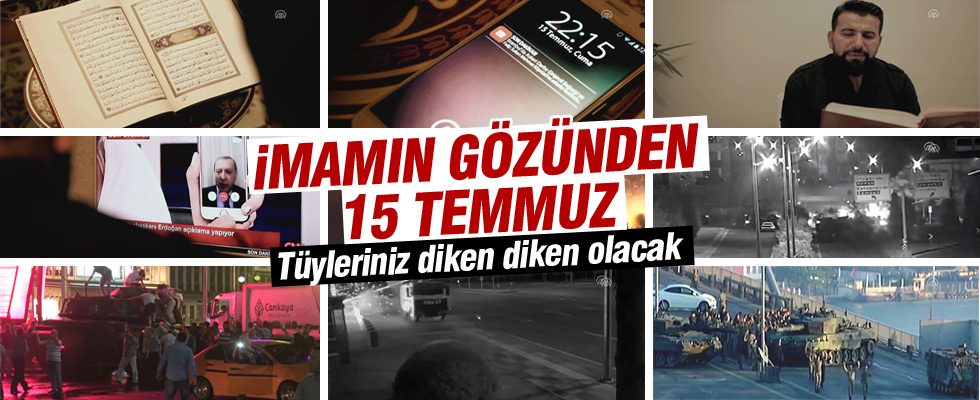 İmamın objektifinden 15 Temmuz