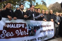 İNSANİ YARDIM KORİDORU - Şanlıurfa'da STK'lar Halep'te Yaşanan İnsanlık Dramına Dikkat Çekti