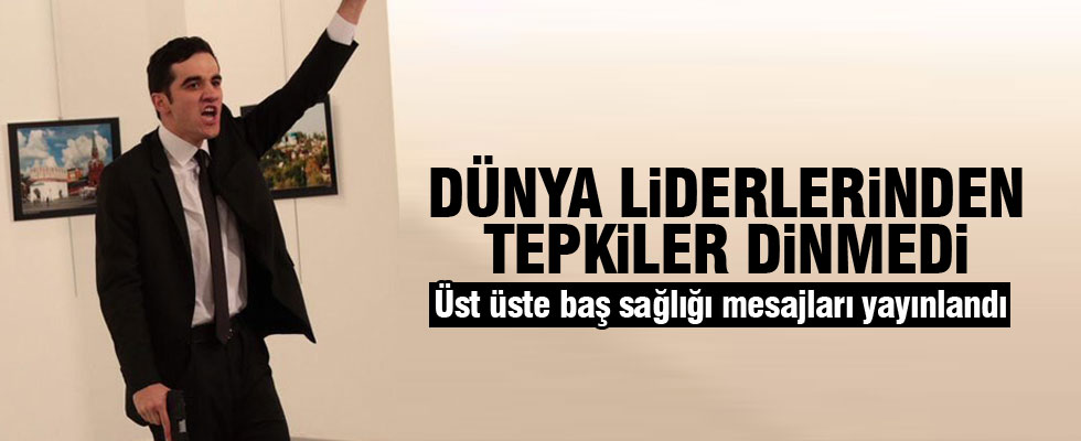 Dünya liderlerinden tepki