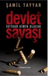 Milletvekili Şamil Tayyar'ın Yeni Kitabı 'Devlet Savaşı' Çıktı