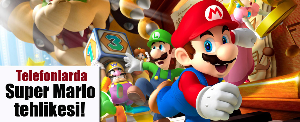 Telefonlarda sahte Super Mario tehlikesi