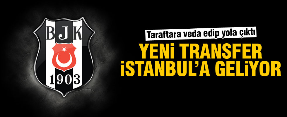 Beşiktaş yıldız ismi transfer etti