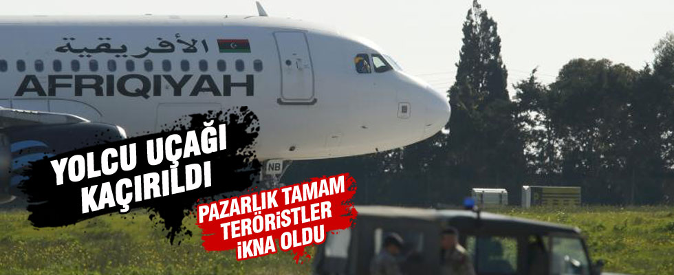 Libya uçağı kaçırıldı!