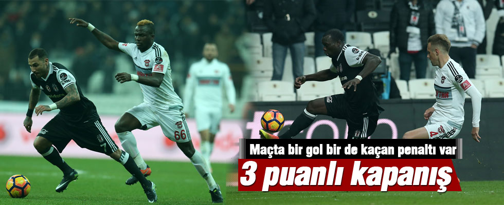 Beşiktaş Gaziantepspor'u tek golle devirdi
