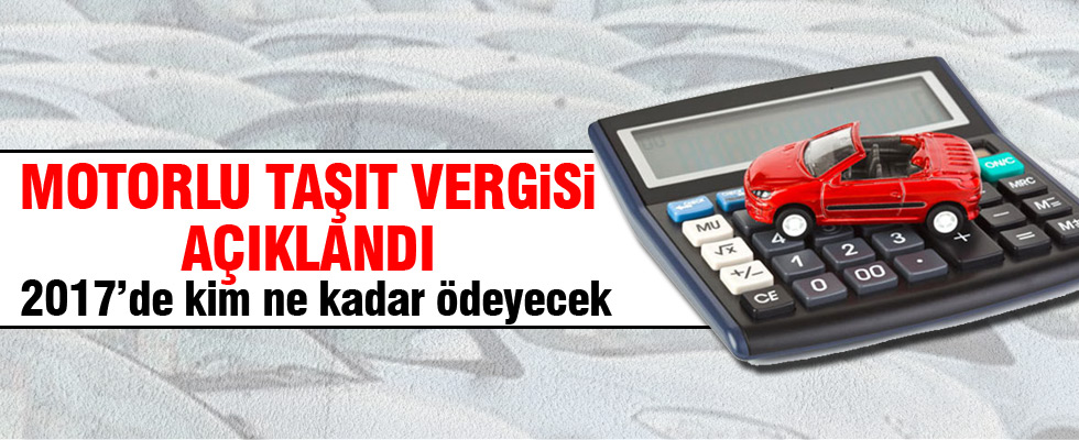 Motorlu taşıt vergisi açıklandı