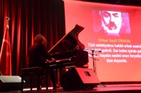TULUYHAN UĞURLU - Ünlü Piyanistten Unutulmaz Mehmet Akif Konseri