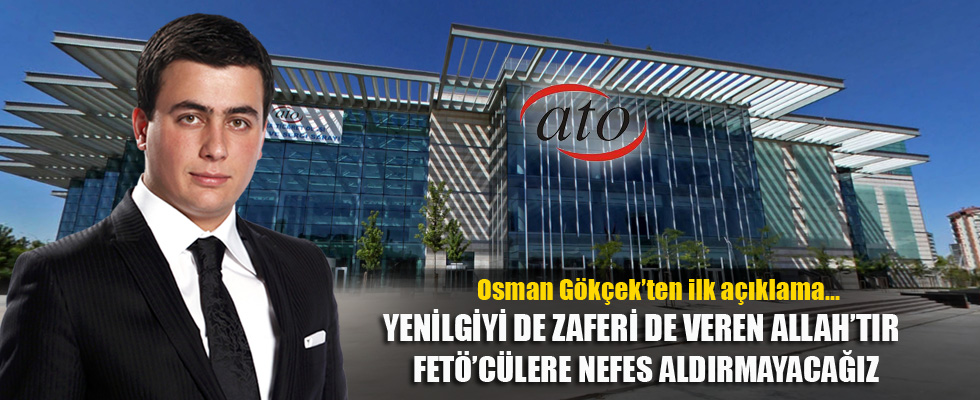 Osman Gökçek'ten ilk açıklama