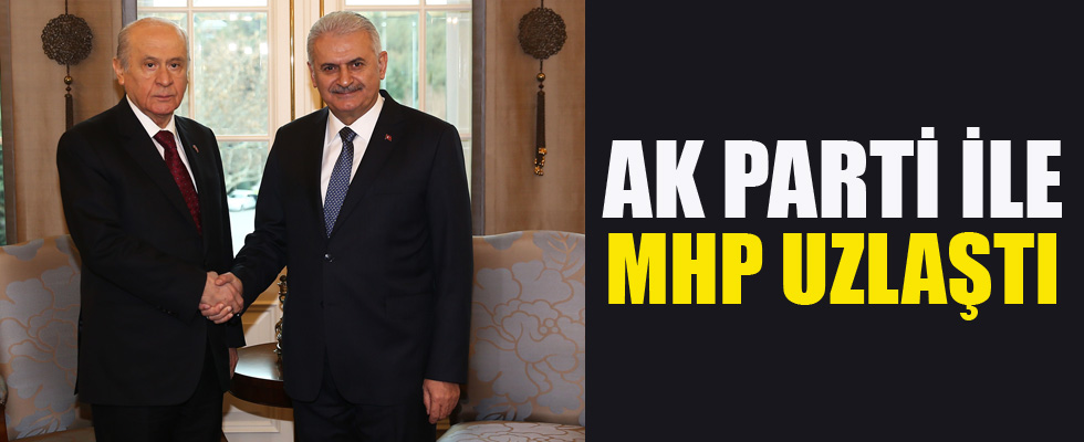 AK Parti ile MHP uzlaştı
