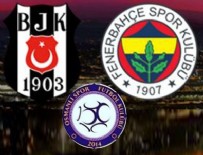 Beşiktaş F.Bahçe ve Osmanlı'nın muhtemel rakipleri