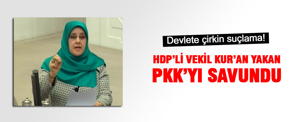 HDP'li vekilden devlete skandal suçlama!