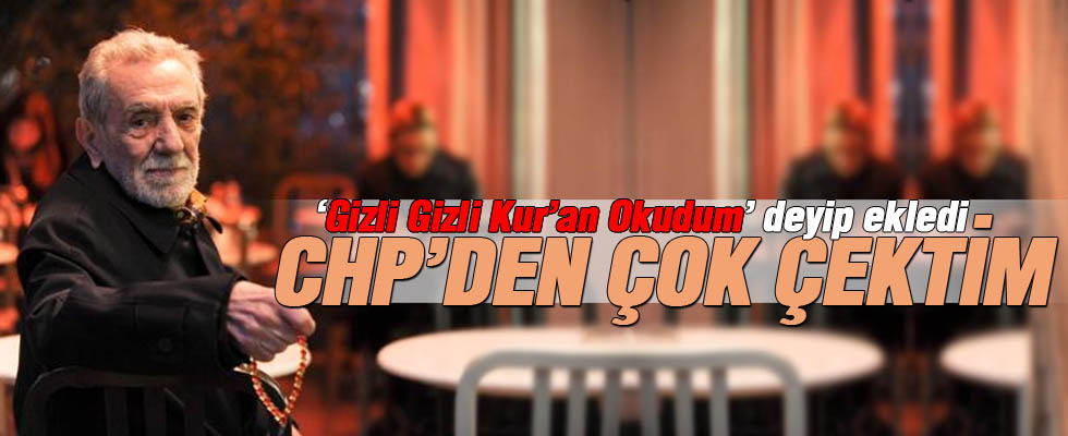 Aydemir Akbaş: CHP'den Çok Çektim