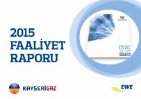 Kayserigaz 2015 Yılı Faaliyet Raporu Yayınlandı