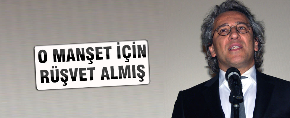Can Dündar o manşet için rüşvet almış iddiası