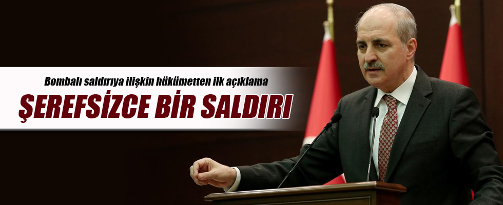 Bombalı saldırıya ilişkin hükümetten ilk açıklama