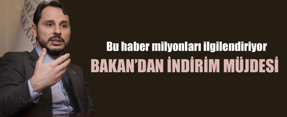 Bakan Albayrak'tan milyonlara büyük müjde