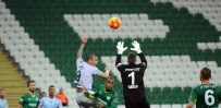 HARUN TEKİN - Bursaspor'dan 116 Gün Sonra Bir İlk