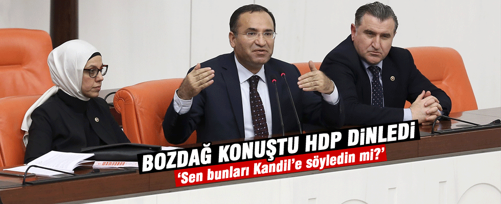 Bozdağ'dan HDP'ye çok sert tepki